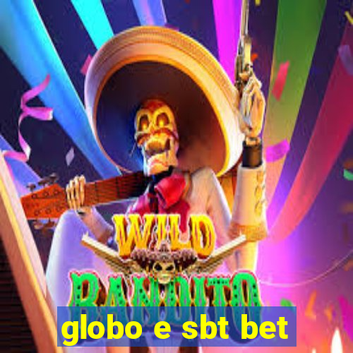 globo e sbt bet